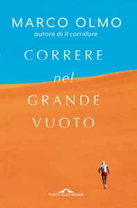 Correre nel grande vuoto - Librerie.coop