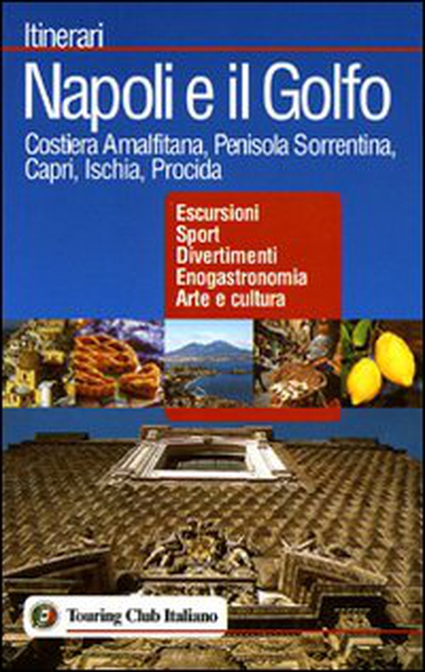 Napoli e il Golfo - Librerie.coop Napoli e il Golfo - Librerie.coop
