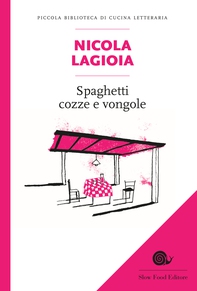 Spaghetti cozze e vongole - Librerie.coop Spaghetti cozze e vongole - Librerie.coop