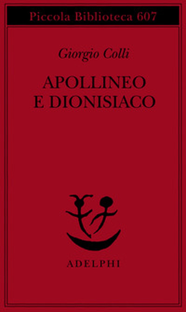 Apollineo e dionisiaco - Librerie.coop Apollineo e dionisiaco - Librerie.coop