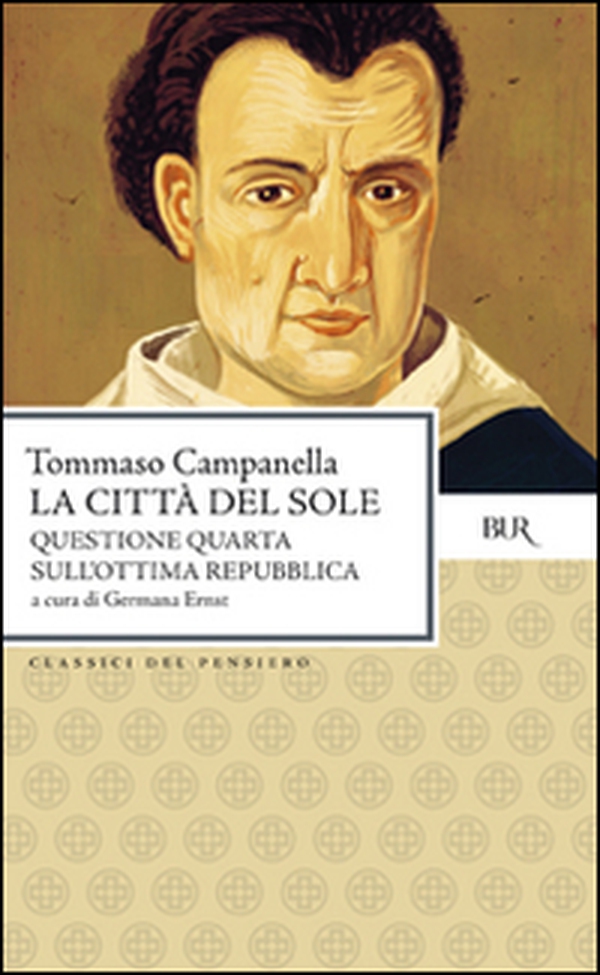 La città del sole-Questione quarta sull'ottima repubblica. Testo latino a fronte - Librerie.coop La città del sole-Questione quarta sull'ottima repubblica. Testo latino a fronte - Librerie.coop
