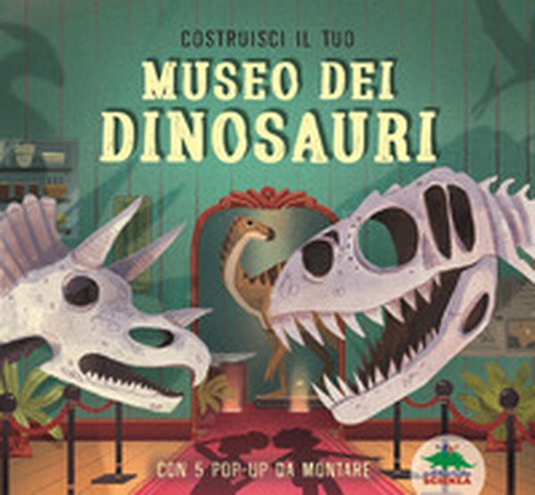 Costruisci il tuo museo dei dinosauri. Con 5 pop-up da montare - Librerie.coop Costruisci il tuo museo dei dinosauri. Con 5 pop-up da montare - Librerie.coop