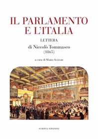 Il Parlamento e l'Italia. Lettera di Niccolò Tommaseo (1865) - Librerie.coop Il Parlamento e l'Italia. Lettera di Niccolò Tommaseo (1865) - Librerie.coop
