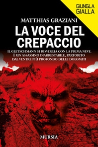 La voce del crepaccio - Librerie.coop La voce del crepaccio - Librerie.coop