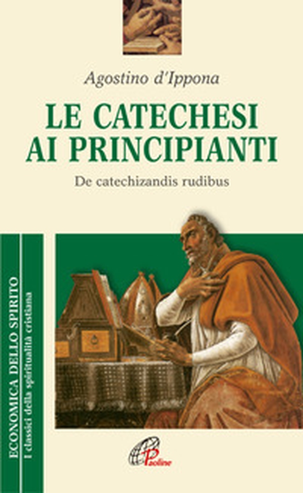 La catechesi ai principianti. De catechizandis rudibus - Librerie.coop La catechesi ai principianti. De catechizandis rudibus - Librerie.coop