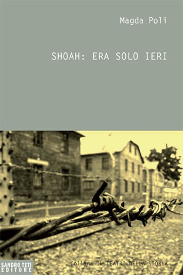 Shoah: era solo ieri - Librerie.coop Shoah: era solo ieri - Librerie.coop
