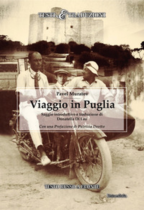 Viaggio in Puglia. Testo russo a fronte - Librerie.coop Viaggio in Puglia. Testo russo a fronte - Librerie.coop