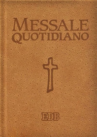 Messale quotidiano. Festivo e feriale. Letture bibliche dal Nuovo Lezionario CEI - Librerie.coop