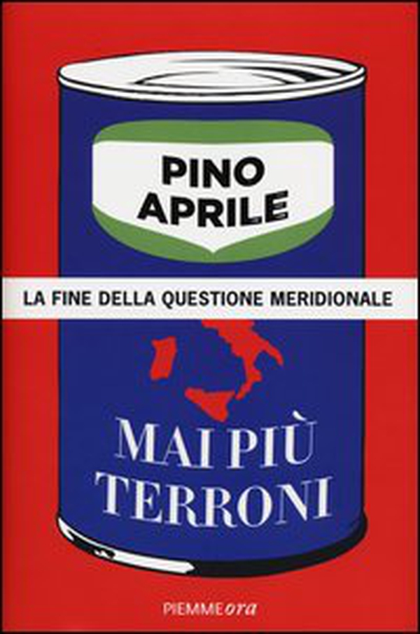 Mai più terroni. La fine della questione meridionale - Librerie.coop Mai più terroni. La fine della questione meridionale - Librerie.coop