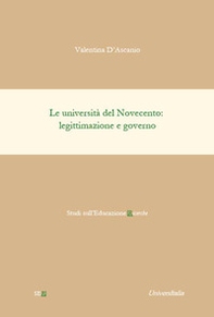 Le università del Novecento: legittimazione e governo - Librerie.coop Le università del Novecento: legittimazione e governo - Librerie.coop