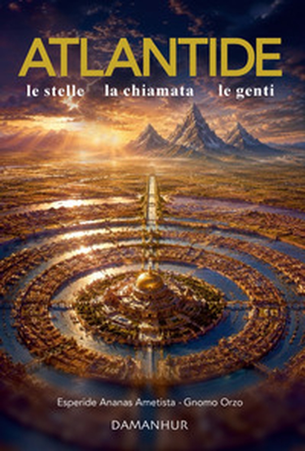 Atlantide. Le stelle, la chiamata, le genti - Librerie.coop
