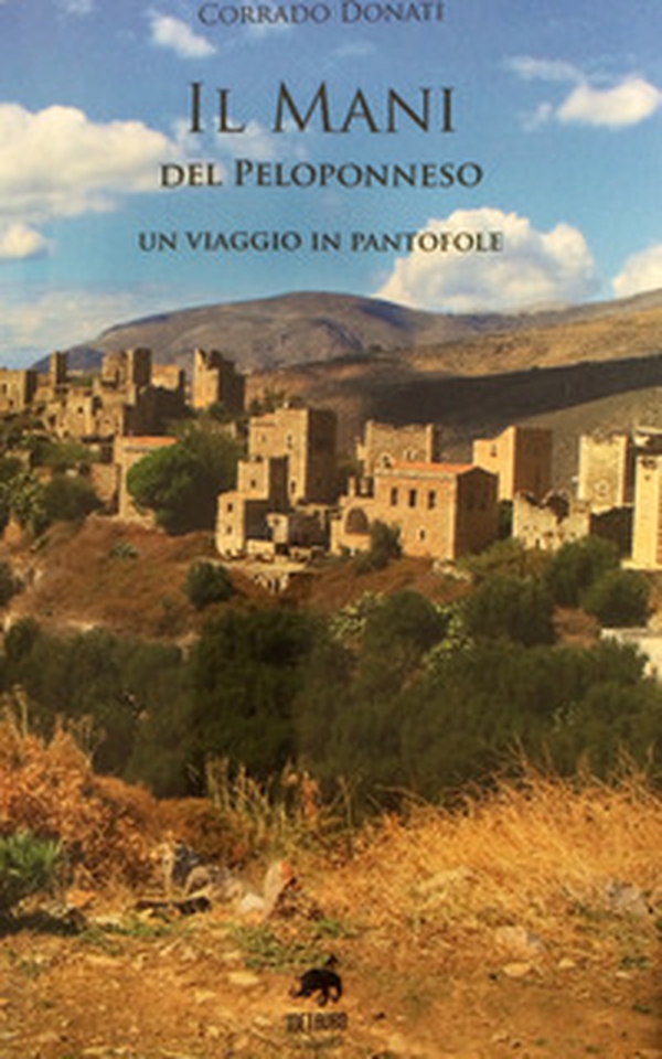 Il Mani del Peloponneso. Un viaggio in pantofole - Librerie.coop Il Mani del Peloponneso. Un viaggio in pantofole - Librerie.coop