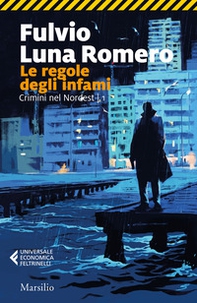 Le regole degli infami - Librerie.coop