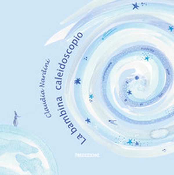 La bambina caleidoscopio - Librerie.coop