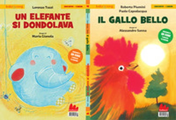 Un elefante si dondolava-Il gallo bello - Librerie.coop Un elefante si dondolava-Il gallo bello - Librerie.coop