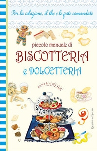 Piccolo manuale di biscotteria e dolcetteria - Librerie.coop Piccolo manuale di biscotteria e dolcetteria - Librerie.coop