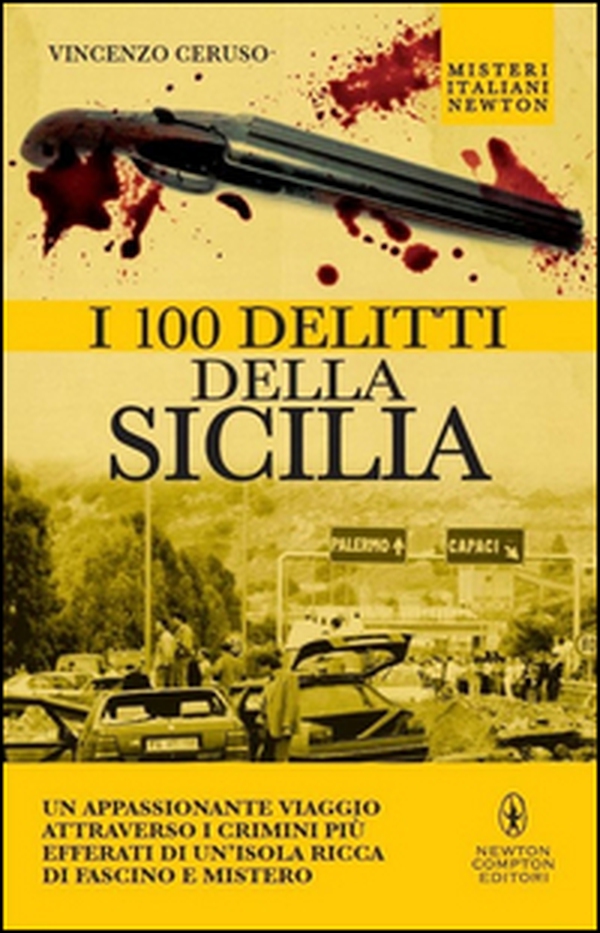 I 100 delitti della Sicilia - Librerie.coop I 100 delitti della Sicilia - Librerie.coop