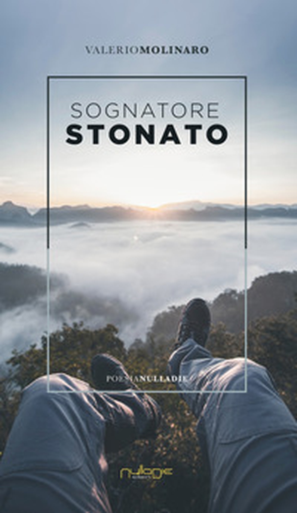 Sognatore stonato - Librerie.coop Sognatore stonato - Librerie.coop