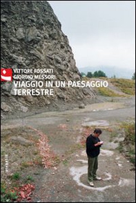 Viaggio in un paesaggio terrestre - Librerie.coop Viaggio in un paesaggio terrestre - Librerie.coop