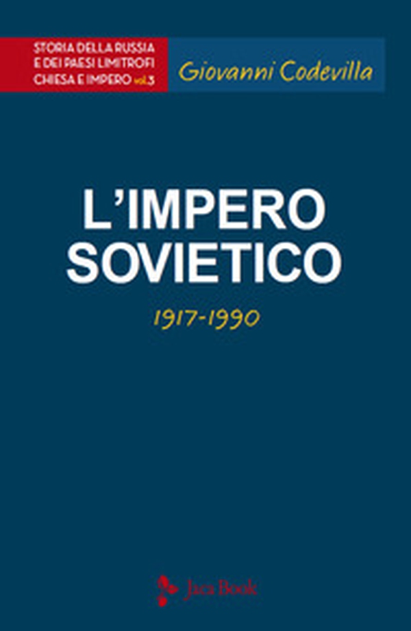Storia della Russia e dei paesi limitrofi. Chiesa e impero - Vol. 3 - Librerie.coop Storia della Russia e dei paesi limitrofi. Chiesa e impero - Vol. 3 - Librerie.coop
