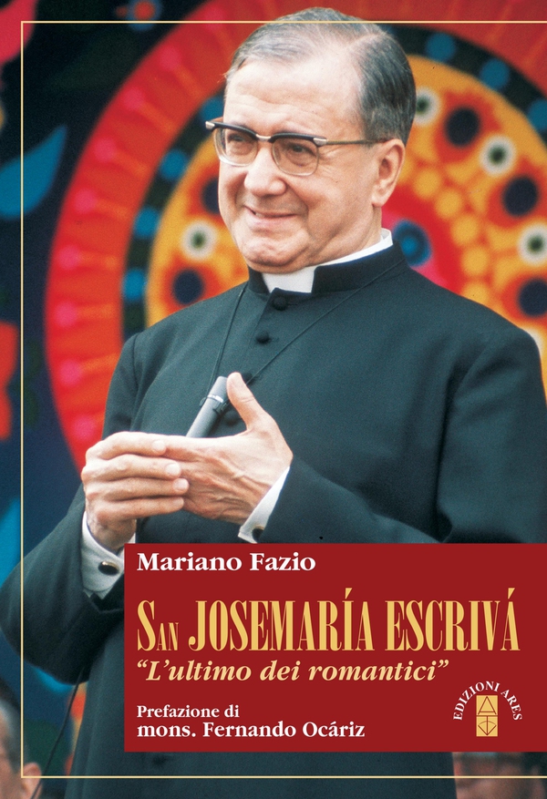 San Josemaría Escrivá - Librerie.coop San Josemaría Escrivá - Librerie.coop