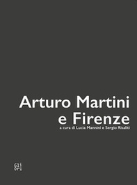 Arturo Martini e Firenze - Librerie.coop