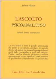 L'ascolto psicoanalitico. Metodi, limiti, innovazioni - Librerie.coop L'ascolto psicoanalitico. Metodi, limiti, innovazioni - Librerie.coop