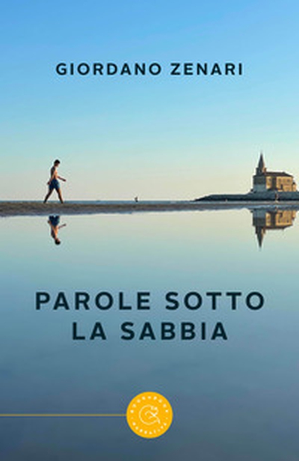 Parole sotto la sabbia - Librerie.coop Parole sotto la sabbia - Librerie.coop