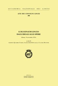 Luigi Einaudi linceo: dagli ideali alle opere. (Roma, 19 novenbre 2024) - Librerie.coop