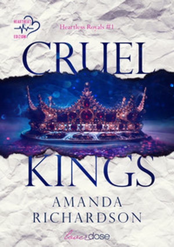 Cruel kings. Heartless royal - Vol. 1 - Librerie.coop Cruel kings. Heartless royal - Vol. 1 - Librerie.coop