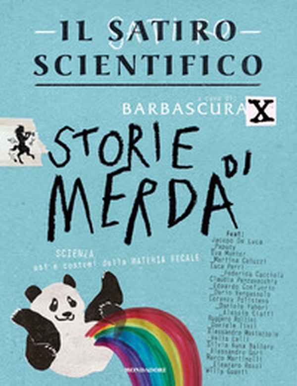 Il satiro scientifico. Storie di merda. Scienza, usi e costumi della materia fecale - Librerie.coop Il satiro scientifico. Storie di merda. Scienza, usi e costumi della materia fecale - Librerie.coop