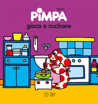 Pimpa gioca a cucinare - Librerie.coop Pimpa gioca a cucinare - Librerie.coop