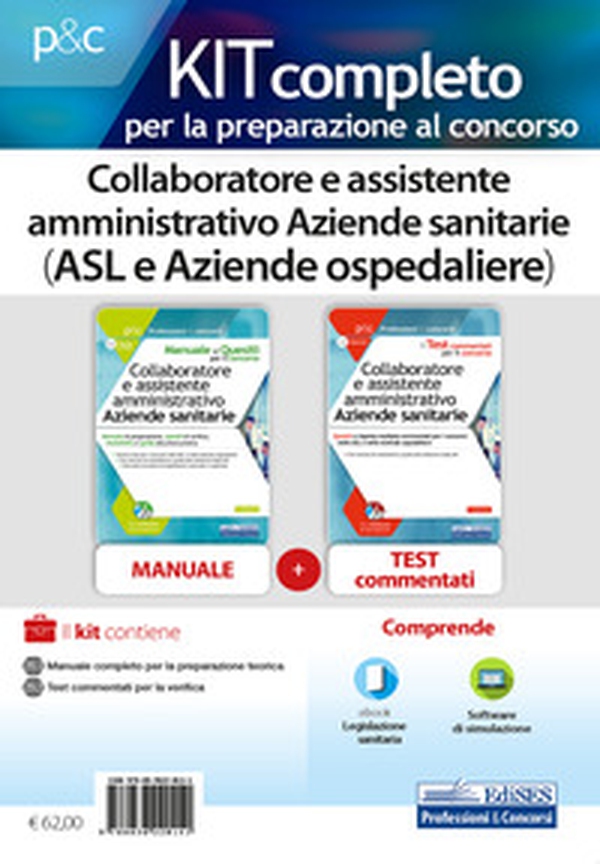 Kit per il concorso di Collaboratore e assistente amministrativo Aziende sanitarie (ASL e Aziende ospedaliere). Manuale di preparazione, quiz commentati e simulazione d'esame - Librerie.coop Kit per il concorso di Collaboratore e assistente amministrativo Aziende sanitarie (ASL e Aziende ospedaliere). Manuale di preparazione, quiz commentati e simulazione d'esame - Librerie.coop