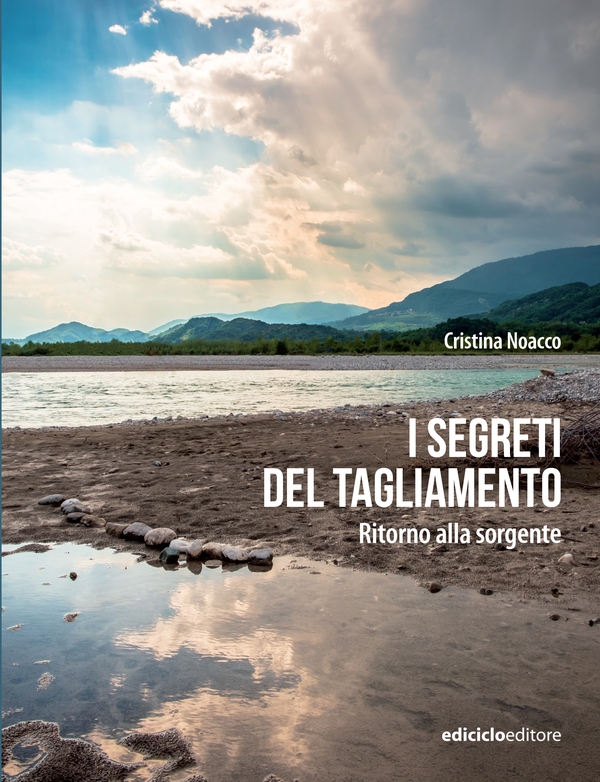 I segreti del Tagliamento - Librerie.coop I segreti del Tagliamento - Librerie.coop