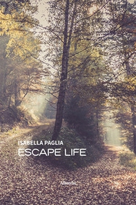 Escape life - Librerie.coop