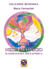 Luce nell'inconscio - Librerie.coop