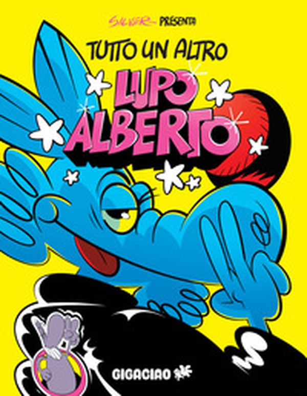 Tutto un altro Lupo Alberto - Librerie.coop Tutto un altro Lupo Alberto - Librerie.coop