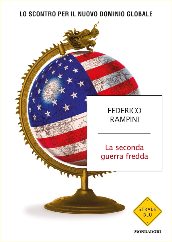 La seconda guerra fredda - Librerie.coop La seconda guerra fredda - Librerie.coop