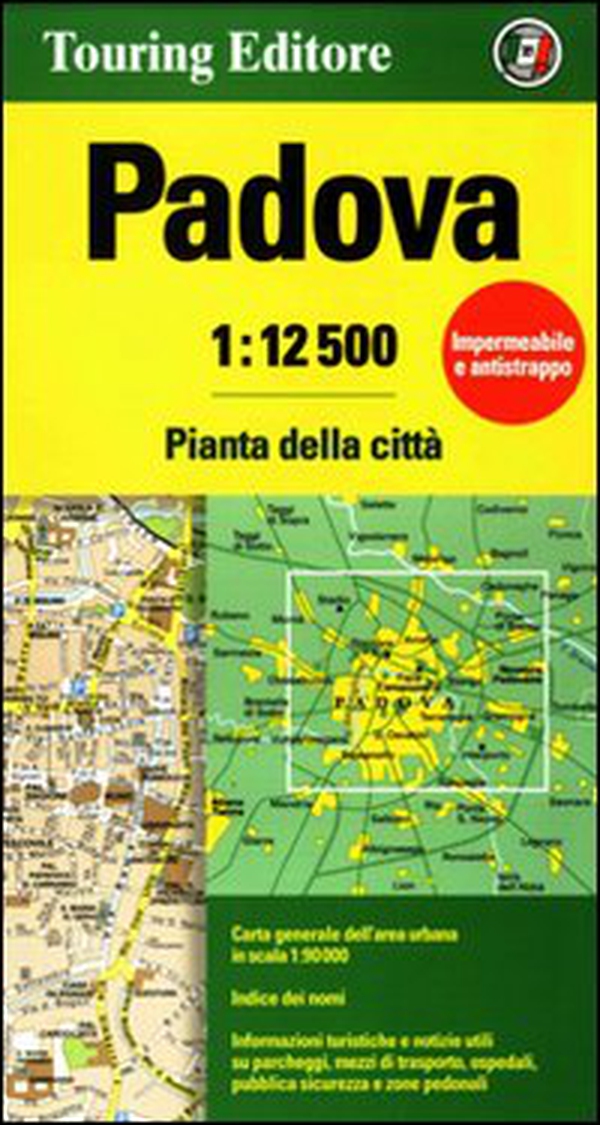 Padova 1:12.500. Pianta della città - Librerie.coop Padova 1:12.500. Pianta della città - Librerie.coop