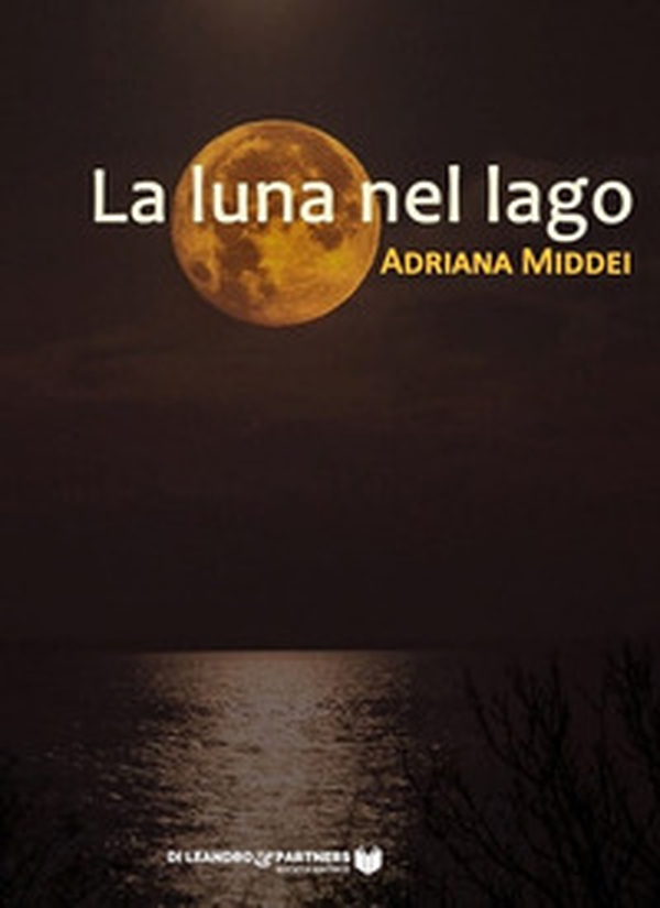 La luna nel lago - Librerie.coop La luna nel lago - Librerie.coop