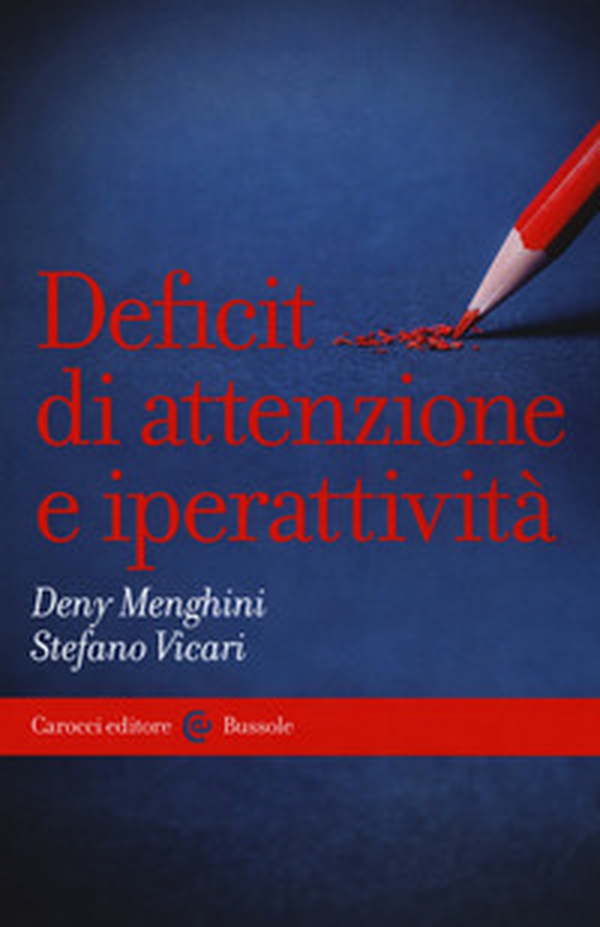Deficit di attenzione e iperattività - Librerie.coop Deficit di attenzione e iperattività - Librerie.coop