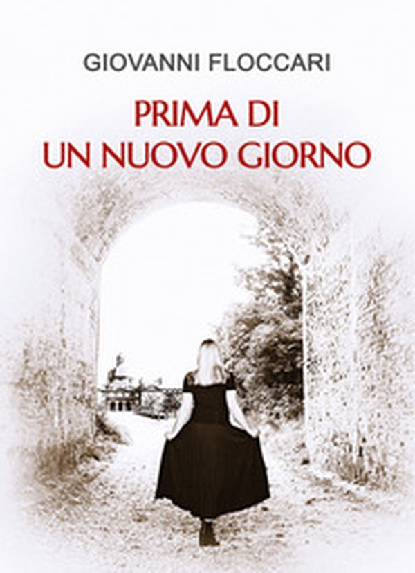 Prima di un nuovo giorno - Librerie.coop Prima di un nuovo giorno - Librerie.coop