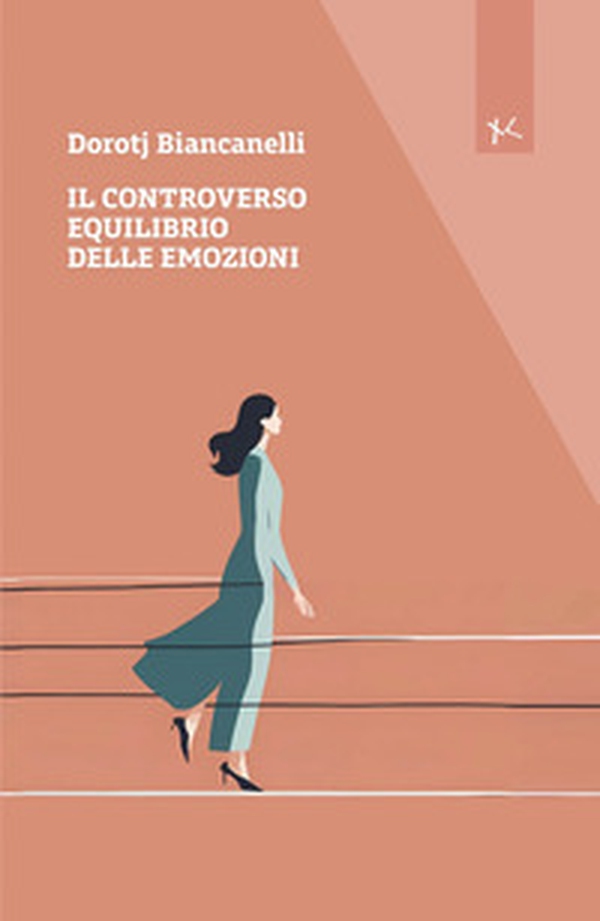 Il controverso equilibrio delle emozioni - Librerie.coop Il controverso equilibrio delle emozioni - Librerie.coop
