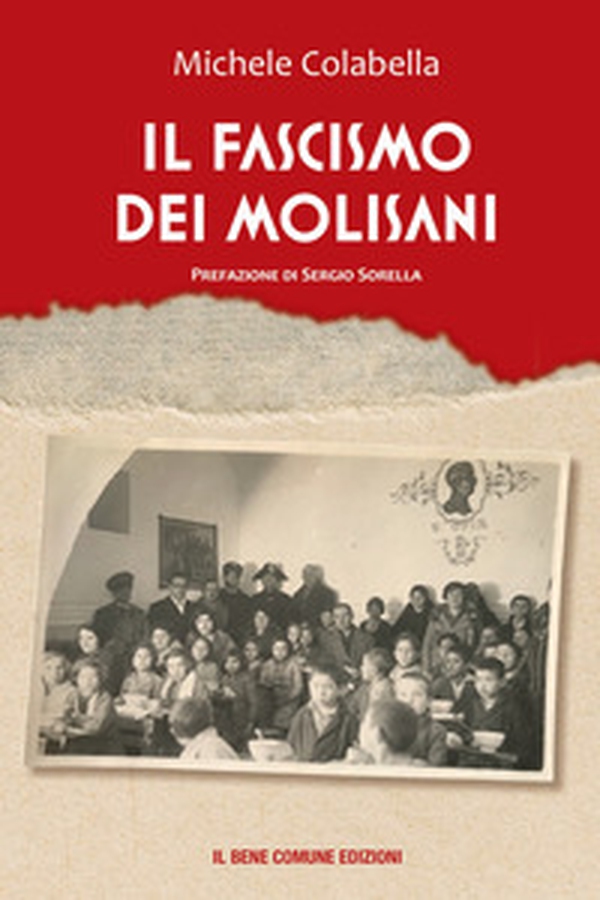 Il fascismo dei molisani - Librerie.coop