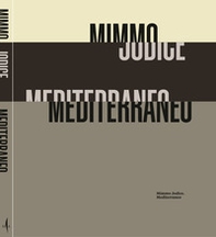 Mimmo Jodice. Mediterraneo. Ediz. italiana, inglese e francese - Librerie.coop