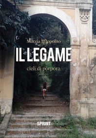 Il legame. Cieli di porpora - Librerie.coop