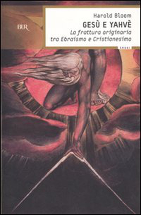 Gesù e Yahvè. La frattura originaria tra Ebraismo e Cristianesimo - Librerie.coop Gesù e Yahvè. La frattura originaria tra Ebraismo e Cristianesimo - Librerie.coop