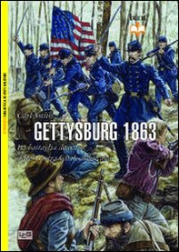 Gettysburg 1863. La battaglia decisiva della guerra civile americana - Librerie.coop