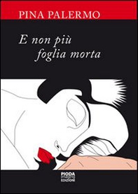 E non più foglia morta - Librerie.coop