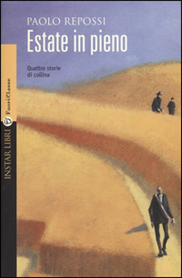 Estate in pieno. Quattro storie di collina - Librerie.coop Estate in pieno. Quattro storie di collina - Librerie.coop